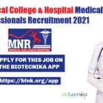 MNR Medical College & Hospital Medical Professionals Recruitment 2021