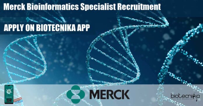 Merck Bioinformatics Specialist