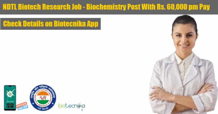 NDTL Biotech Research Job