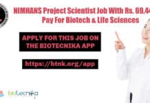 NIMHANS Project Scientist Job With Rs. 69,440 pm Pay For Biotech & Life Sciences NIMHANS Project Scientist Job