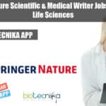 Springer Nature Scientific & Medical Writer Jobs For Biotech, Life Sciences Springer Nature Scientific