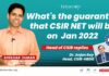 What’s The Guarantee That CSIR-NET Will Be On 29th January 2022? CSIR-NET Jan 2022 Dates