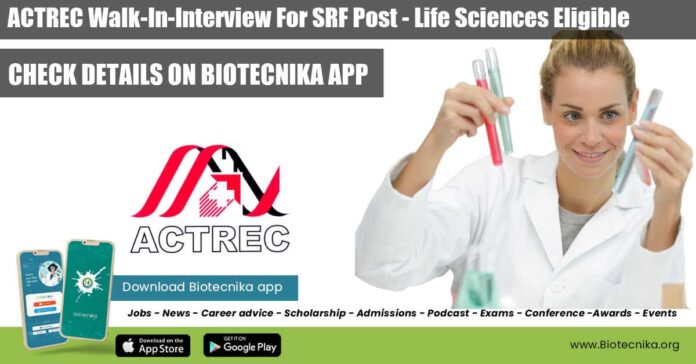 ACTREC SRF Post Recruitment