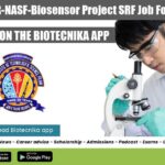 BITS Pilani ICAR-NASF-Biosensor Project SRF Recruitment For Life Sciences BITS Pilani SRF Project