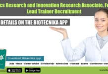 Biolytics Research and Innovation Research Associate, Fellow & Lead Trainer Recruitment Biolytics Research and Innovation Research Associate, Fellow & Lead Trainer Recruitment