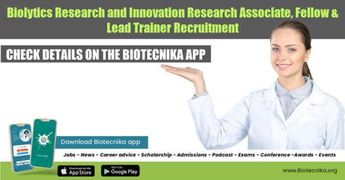 Biolytics Research and Innovation Research Associate, Fellow & Lead Trainer Recruitment