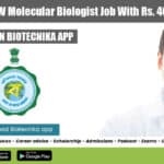 WB Health DHFW Molecular Biologist Job With Rs. 40,000 pm Pay, Attend Walk-In DHFW Molecular Biologist Job