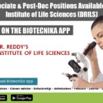 Research Associate & Post-Doc Positions Available at Dr. Reddy’s Institute of Life Sciences (DRILS) DRILS Research Associate