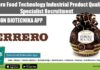Ferrero Food Technology Industrial Product Quality Specialist Recruitment Ferrero Food Technology Industrial