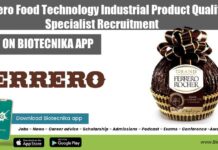 Ferrero Food Technology Industrial Product Quality Specialist Recruitment Ferrero Food Technology Industrial