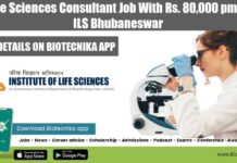PhD Life Sciences Consultant Job With Rs. 80,000 pm Pay at ILS Bhubaneswar ILS Life Sciences Consultant