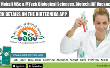 INST Mohali MSc & MTech Biological Sciences, Biotech JRF Vacancy INST Mohali JRF Vacancy
