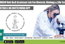 JNCASR MBGU Unit R&D Assistant Job For Biotech, Biology & Life Sciences JNCASR Biotech R&D Assistant