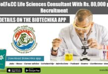 Govt MoEF&CC Life Sciences Consultant With Rs. 80,000 pm Pay Recruitment MoEF&CC Life Sciences Consultant