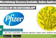 Pfizer Microbiology Vacancy Available, Online Application Process Pfizer Microbiology Vacancy