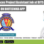 MSc Life Sciences Project Assistant Job at BITS Pilani, Applications Invited Project Assistant Job Life