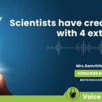 Scientists Have Created DNA With 4 Extra Letters! – Voice of Biotecnika Scientist Created DNA