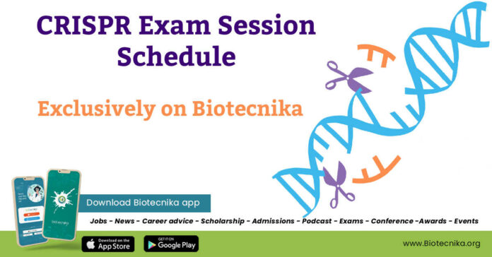 CRISPR Exam Session Schedule