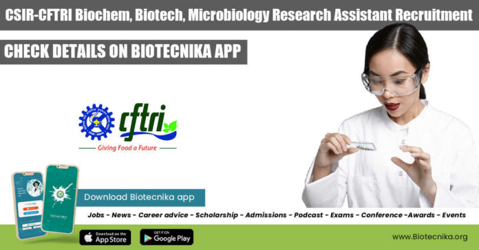 CSIR-CFTRI Research Assistant