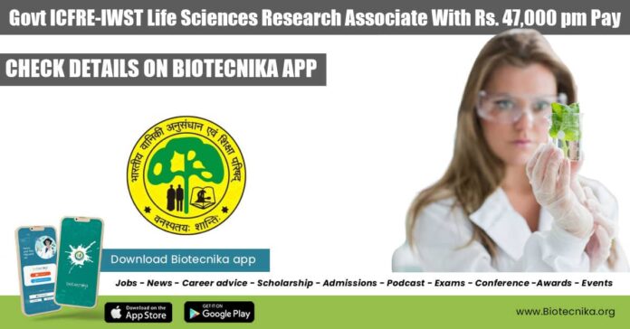 Govt ICFRE-IWST Life Sciences