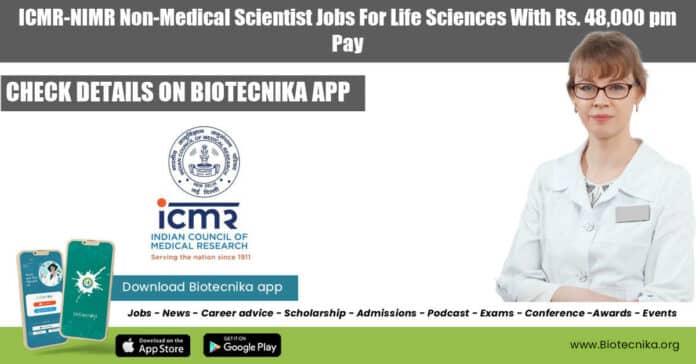 ICMR-NIMR Non-Medical Scientist Jobs