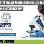 ICMR-NIRT COVID-19 Impact Project Recruitment For Life Science, Biotech ICMR-NIRT Jobs