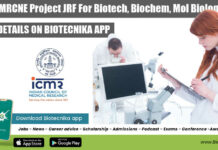 ICMR-RMRCNE Project JRF For Biotech, Biochem, Mol Biology ICMR-RMRCNE Project JRF