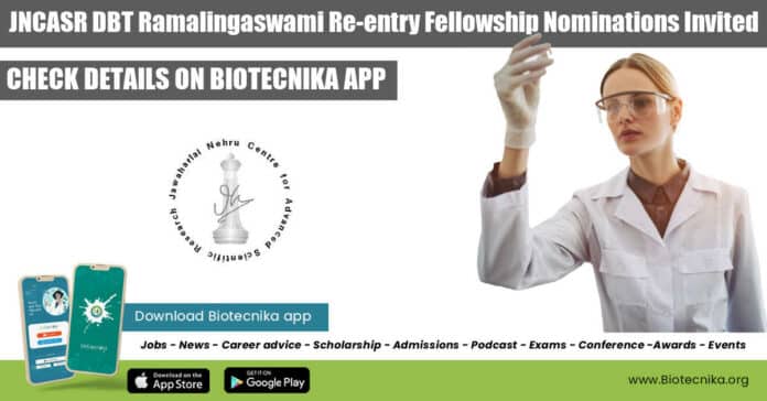 JNCASR Ramalingaswami Re-entry Fellowship