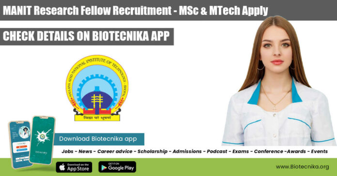 MANIT Research Fellow Recruitment