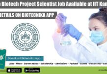 MTech Biotech Project Scientist Job Available at IIT Kanpur MTech Biotech Project Scientist