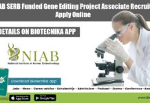 Govt NIAB SERB Funded Gene Editing Project Associate Recruitment, Apply Online NIAB Jobs For Life