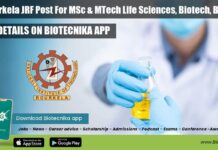 NIT Rourkela JRF Post For MSc & MTech Life Sciences, Biotech, Biochem NIT Rourkela JRF Post