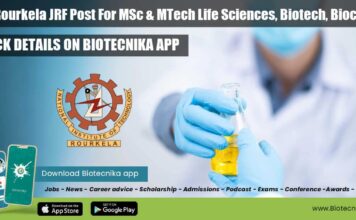 NIT Rourkela JRF Post For MSc & MTech Life Sciences, Biotech, Biochem NIT Rourkela JRF Post