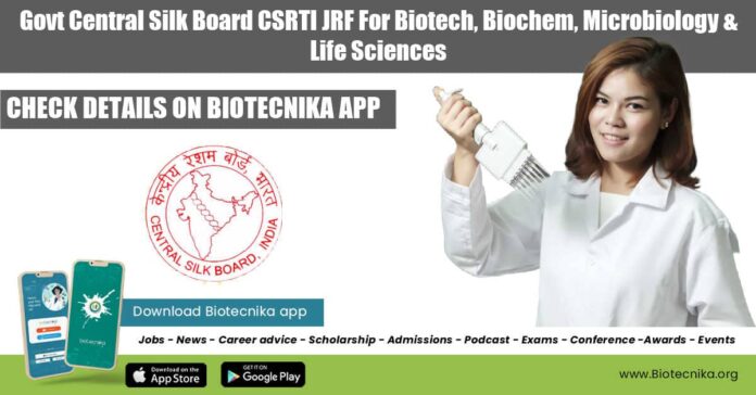 CSRTI Mysore JRF Job