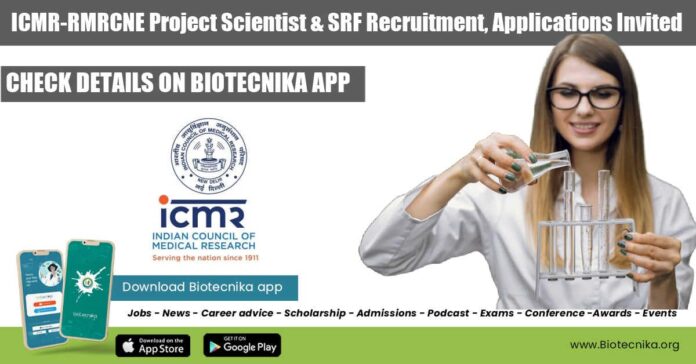 ICMR-RMRCNE Project Scientist