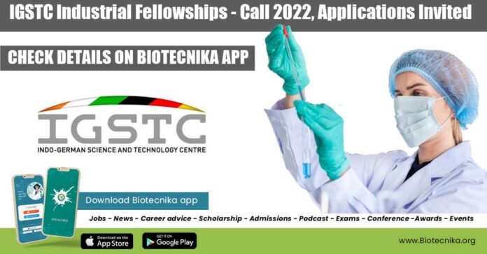IGSTC Industrial Fellowships 2022