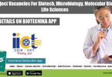 IICT Project Vacancies For Biotech, Microbiology, Molecular Biology & Life Sciences IICT Project Vacancies