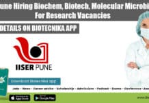 IISER Pune Hiring Biochem, Biotech, Molecular Microbiology For Research Vacancies IISER Pune Hiring Biochem