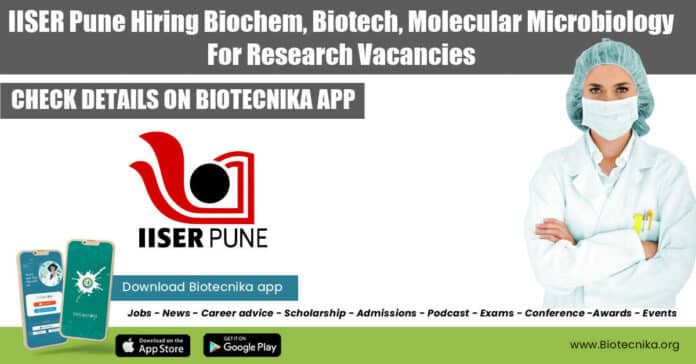 IISER Pune Hiring Biochem