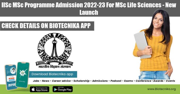 IISc MSc Admission 2022-23