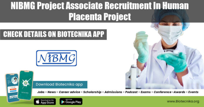 NIBMG Project Associate Recruitment