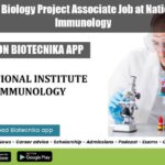 Life Sciences & Biology Project Associate Job at National Institute of Immunology NII Job For Biology