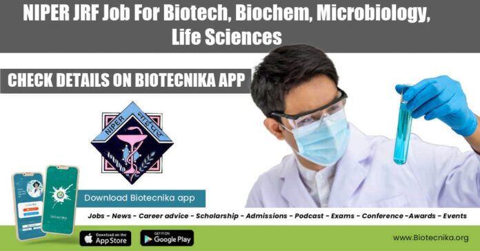 NIPER JRF Job For Biotech