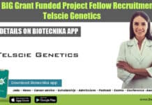 BIRAC BIG Grant Funded Project Fellow Recruitment at Telscie Genetics Telscie Genetics Project Fellow Job Vacancy For Biochemistry
