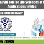 Non-Medical SRF Job For Life Sciences at AIIMS Delhi, Applications Invited AIIMS Delhi SRF 2022