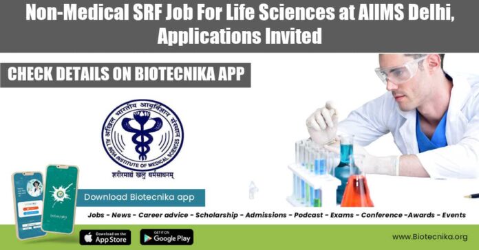 AIIMS Delhi SRF 2022