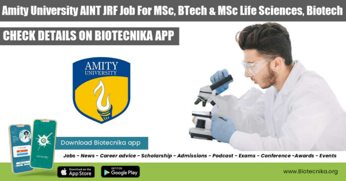 Amity University AINT JRF