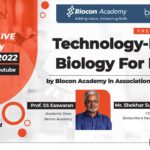 Biocon Academy Webinar On Technology-Driven Biology By Biotecnika