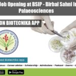 Botany JRF Job Opening at BSIP – Birbal Sahni Institute of Palaeosciences Botany JRF Job Opening