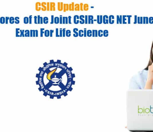 CSIR Update – Revised Scores of the Joint CSIR-UGC NET June 2021 Exam For Life Sciences CSIR Update - Revised Scores